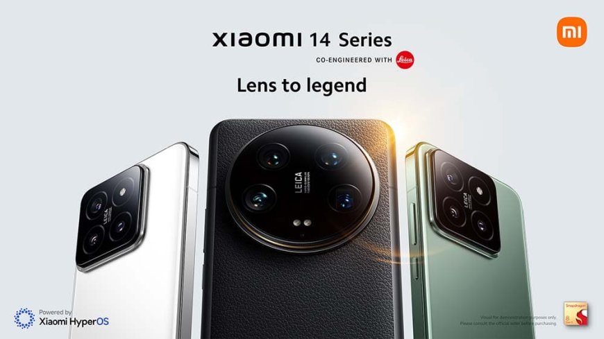 Xiaomi نے Xiaomi 14 سیریز کو بین الاقوامی سطح پر نیکسٹ جنریشن Leica Optics کے ساتھ ڈیبیو کیا، پاورڈ از Xiaomi HyperOS – Startup Pakistan